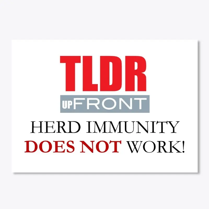 Herd Immunity Doesn't Work